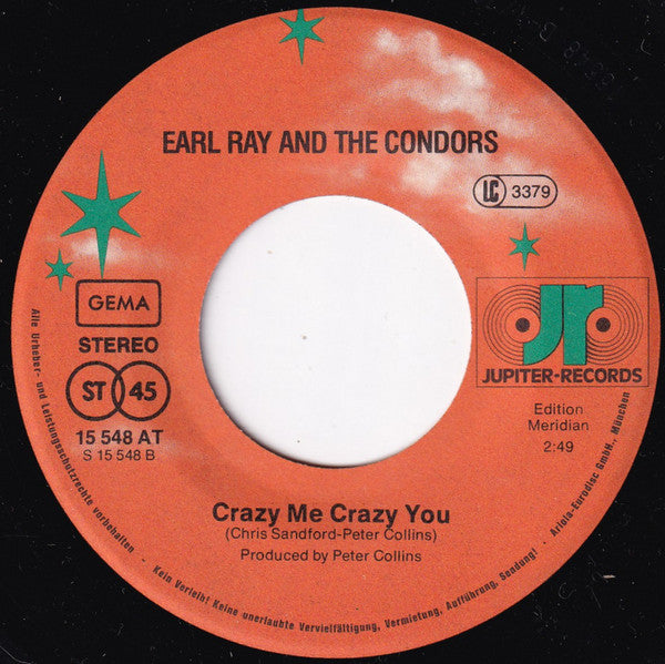 Earl Ray & The Condors : Lord Rock And Roll / Crazy Me Crazy You (7", Single)