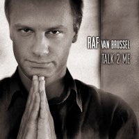 Raf Van Brussel : Talk 2 Me (CD, Single)