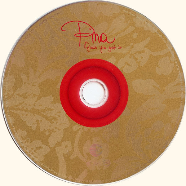 Pina : Guess You Got It (CD, Album)