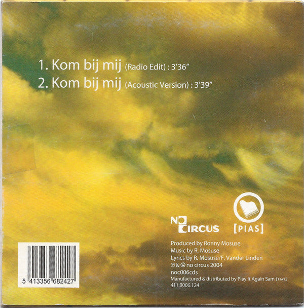 Ronny Mosuse : Kom Bij Mij (CD, Single)