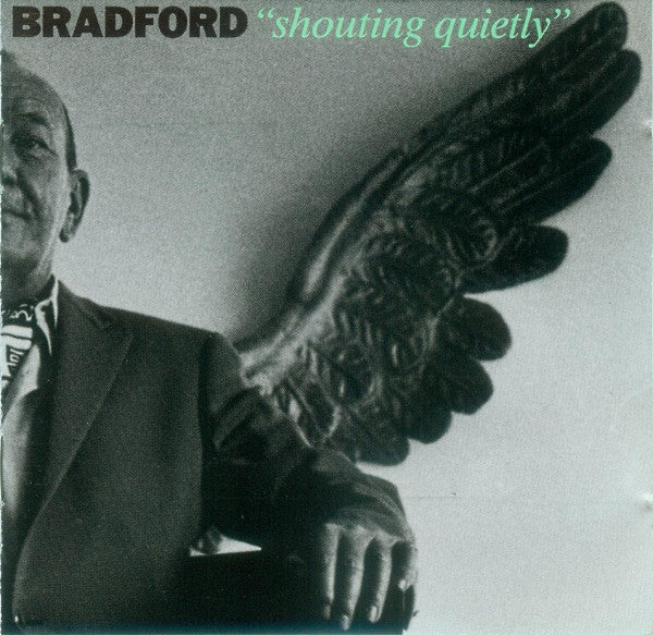 Bradford : Shouting Quietly (CD, Album)