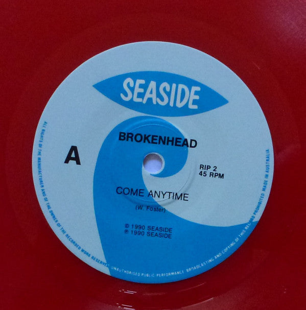 Brokenhead : Come Anytime (7", Single, Red)