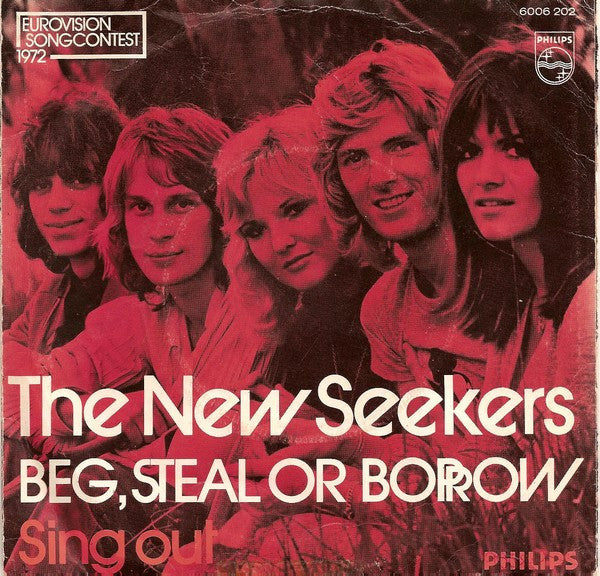 The New Seekers : Beg, Steal Or Borrow (7", Single)