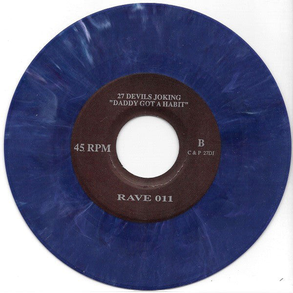 More Fiends And 27 Devils Joking : Lust / Daddy Got A Habit (7", Ltd, Pur)