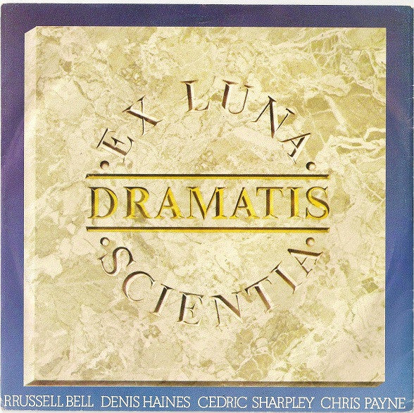 Dramatis : Ex Luna Scientia (7")