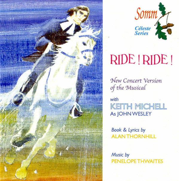 Keith Michell, Alan Thornhill (2), Penelope Thwaites : Ride! Ride! (CD, Album)