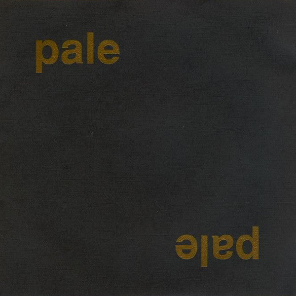 Pale (10) : And Shed Her Skin (7")
