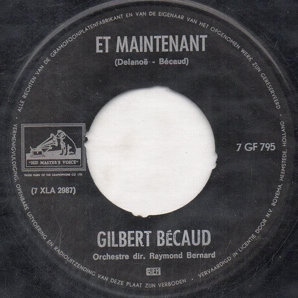 Gilbert Bécaud : Et Maintenant / Toi, Le Musicien (7")