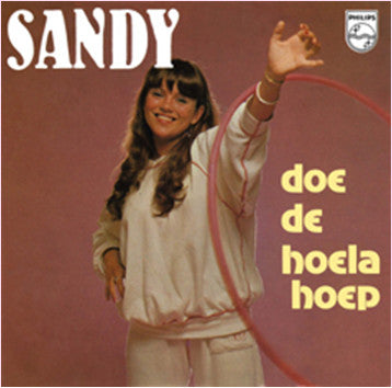 Sandy (8) : Doe De Hoela Hoep (7", Single)