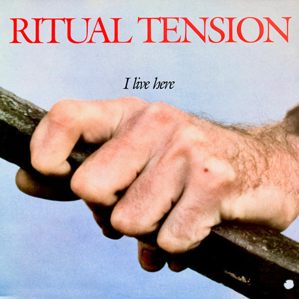 Ritual Tension : I Live Here (LP, Album)