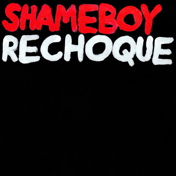 Shameboy : Rechoque (CD, Single)