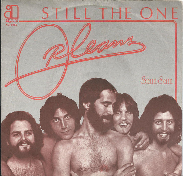 Orleans : Still The One (7", Single)