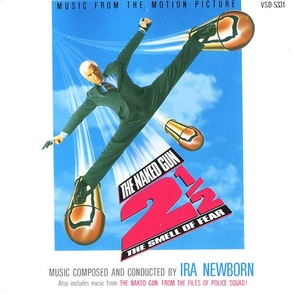 Ira Newborn : The Naked Gun 2½: The Smell Of Fear (Music From The Motion Picture) (CD, Album)