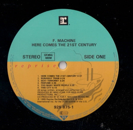 F Machine : Here Comes The 21st Century (LP, Album)