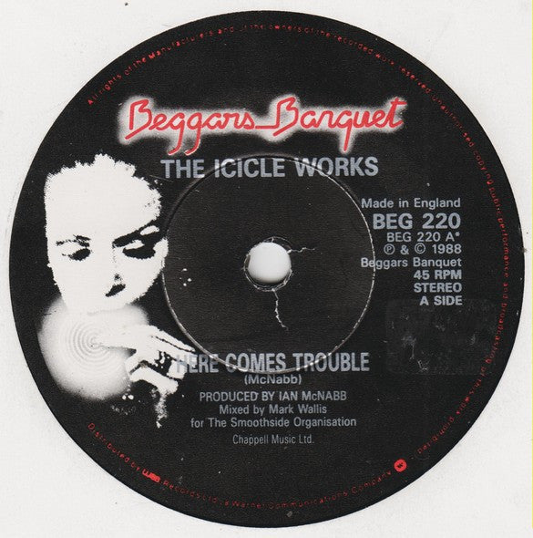 The Icicle Works : Here Comes Trouble (7", Single)
