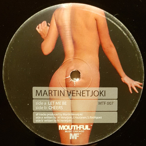 Martin Venetjoki : Let Me Be (12")