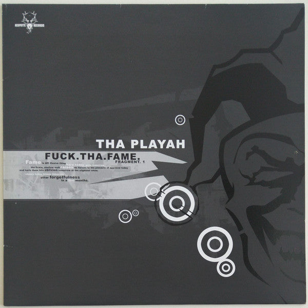 Tha Playah : Fuck.Tha.Fame. (Fragment 1) (12")