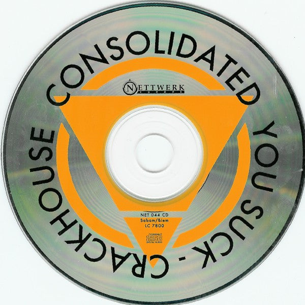 Consolidated : You Suck / Crackhouse (The Tim Simenon Remixes) (CD, Single)