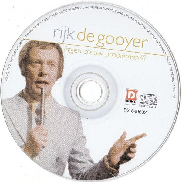 Rijk De Gooyer : Liggen Zo Uw Problemen??? (CD, Comp)