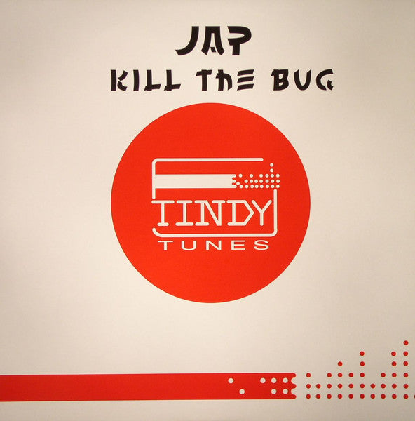 Jap (2) : Kill The Bug (12")