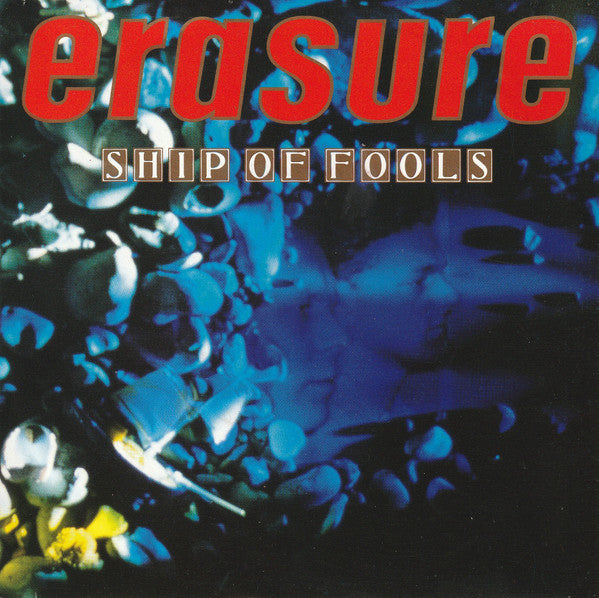 Erasure : Ship Of Fools (7", Single)