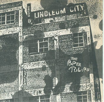 The Paper Tulips : Linoleum (7", Single)