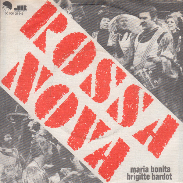 Rossa Nova : Brigitte Bardot / Maria Bonita (7", Single)