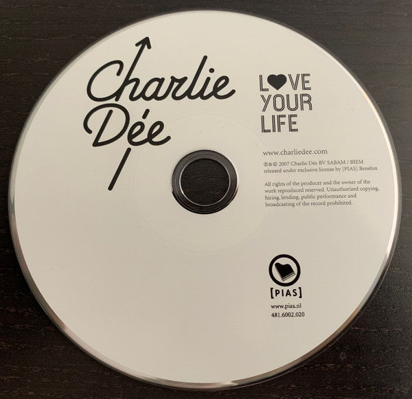 Charlie Dée : Love Your Life (CD, Album)