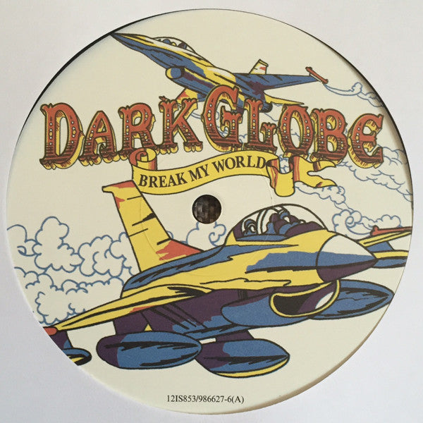 Dark Globe Featuring Amanda Ghost : Break My World (12")