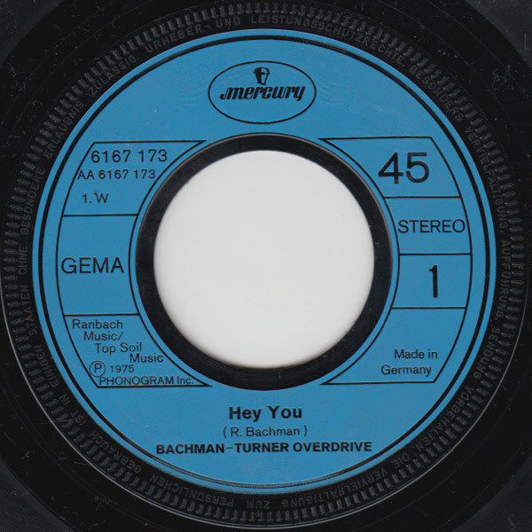 Bachman-Turner Overdrive : Hey You (7", Single)