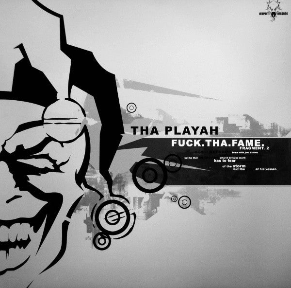 Tha Playah : Fuck.Tha.Fame. (Fragment 2) (12")