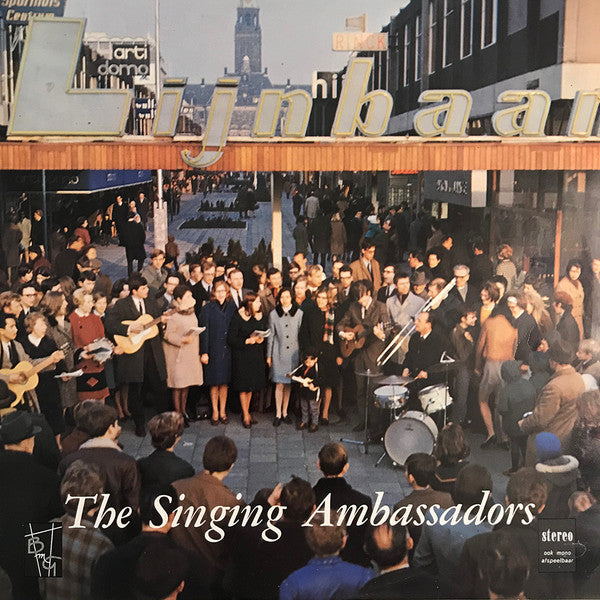 The Singing Ambassadors Rotterdam : The Singing Ambassadors (LP)