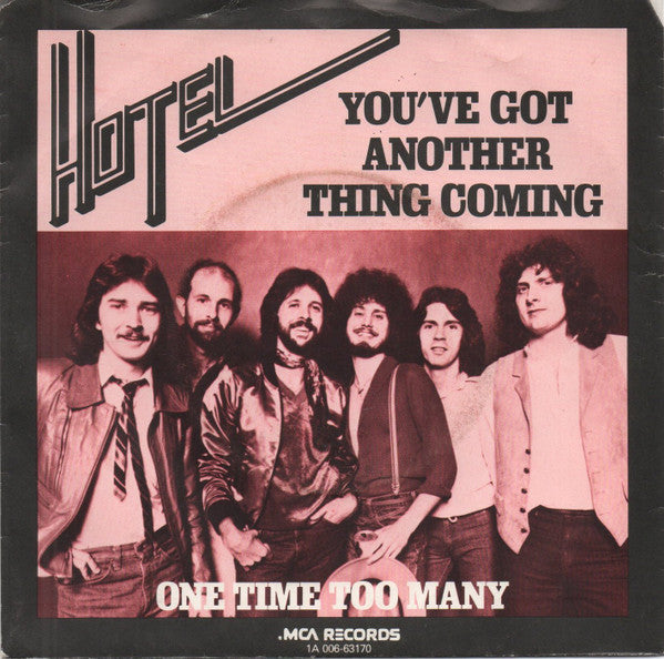 Hotel (5) : You've Got Another Thing Coming (7", Single)