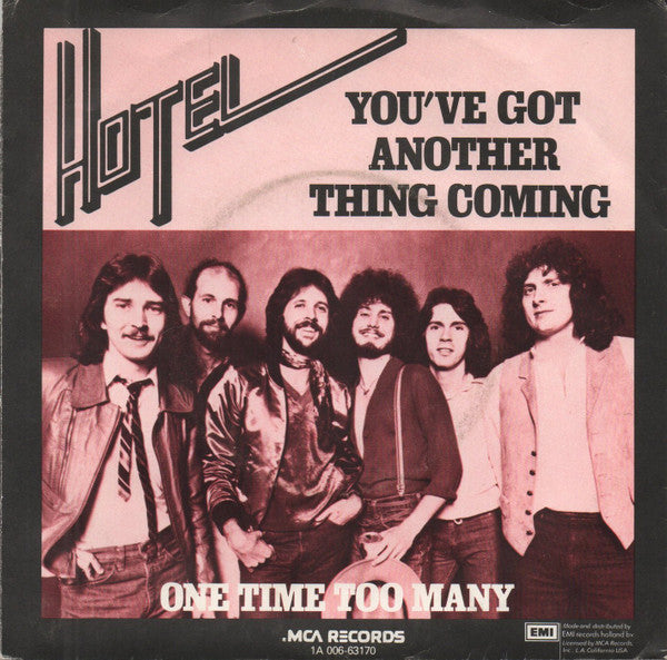 Hotel (5) : You've Got Another Thing Coming (7", Single)