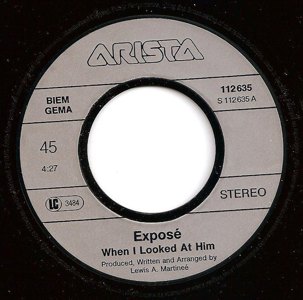 Exposé : When I Looked At Him (7", Single)