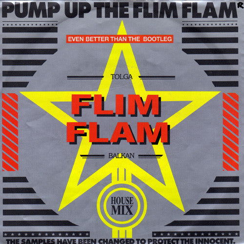 Tolga Flim Flam Balkan* : Pump Up The Flim Flam (7", Single, Red)