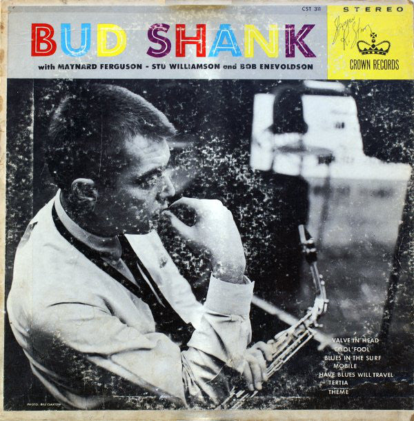Bud Shank With Maynard Ferguson - Stu Williamson And Bob Enevoldson* : Bud Shank (LP, Album)