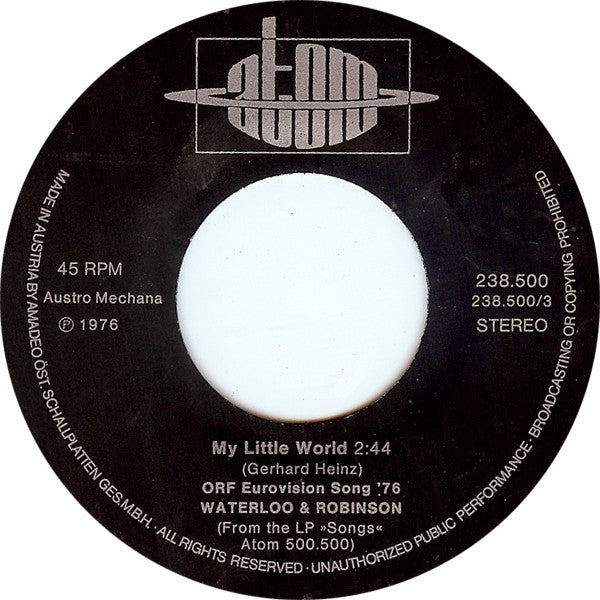 Waterloo & Robinson : My Little World (7", Single)
