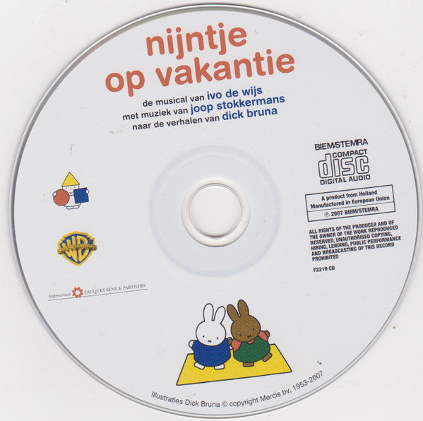 Joop Stokkermans (met muziek van) Ivo de Wijs (de musical van) Dick Bruna : Nijntje Op Vakantie (CD, Album)