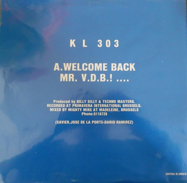 KL 303 : Welcome Back Mr. V.D.B.! ... (12")