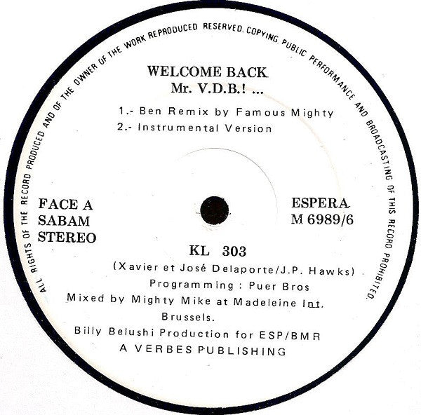 KL 303 : Welcome Back Mr. V.D.B.! ... (12")