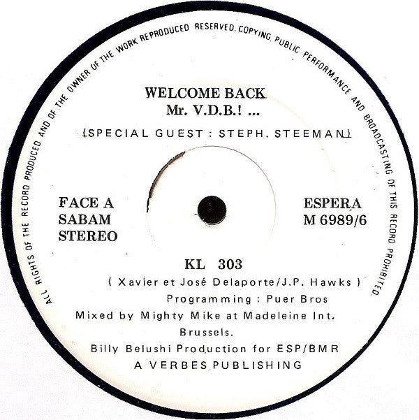 KL 303 : Welcome Back Mr. V.D.B.! ... (12")