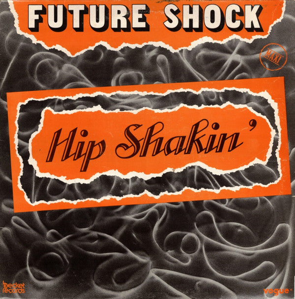 Future Shock (4) : Hip Shakin' (12")