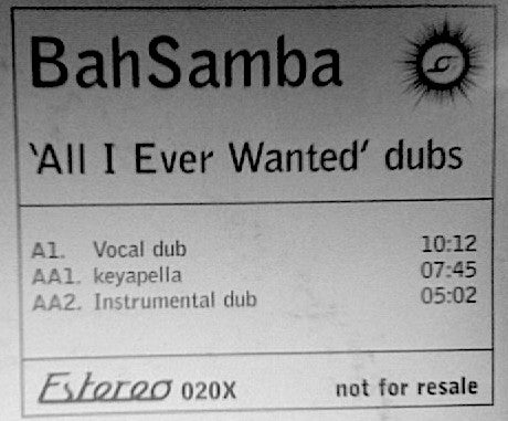 Bah Samba : All I Ever Wanted (Dubs) (12", Promo, W/Lbl)