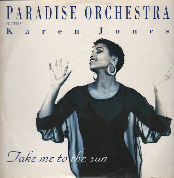Paradise Orchestra Featuring Karen Jones : Take Me To The Sun (12")