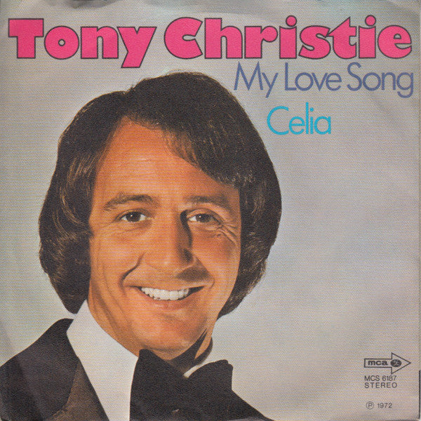 Tony Christie : My Love Song (7", Single)