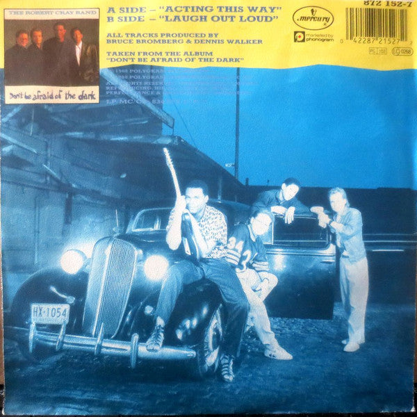 The Robert Cray Band : Acting This Way (7", Single)