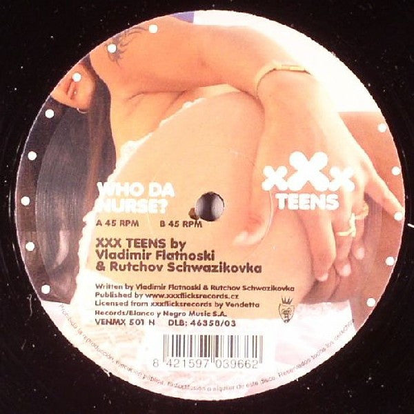 XXX Teens : Who Da Nurse? (12")