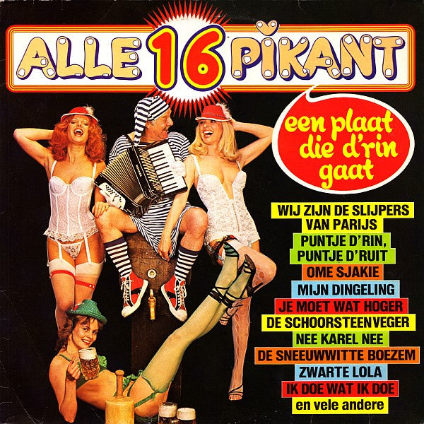 Peter En De Pezers : Alle 16 Pikant - Een Plaat Die D'rin Gaat (LP)