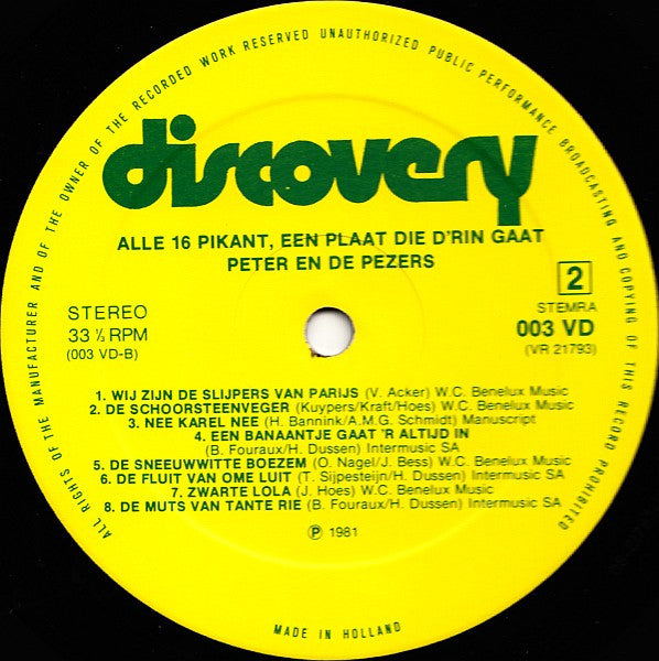 Peter En De Pezers : Alle 16 Pikant - Een Plaat Die D'rin Gaat (LP)